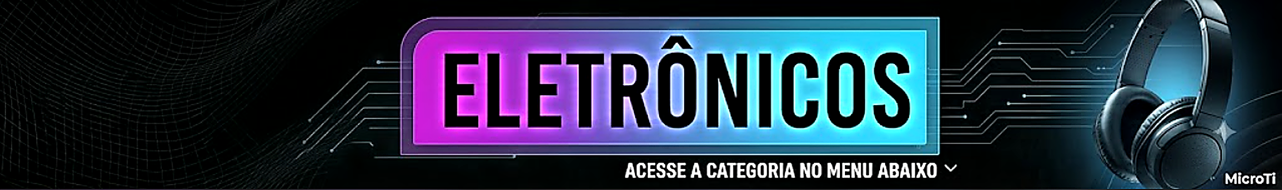 ELETRÔNICOS